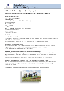 Option Subjects GCSE PE/BTEC Sport Level 2 Staff Contact: Miss C