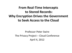 From Real-Time Intercepts to Stored Records: Why