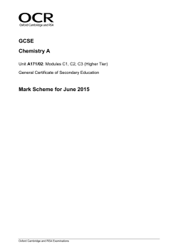 Mark scheme A171/02 Modules C1, C2, C3 (Higher Tier) June 2015
