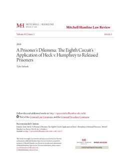 A Prisoner`s Dilemma: The Eighth Circuit`s Application of Heck v