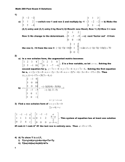 Math 285 Past Exam II Solutions switch row 1 and row 2 and multiply