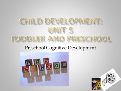 Child Development: Unit 5 Toddler and Preschool