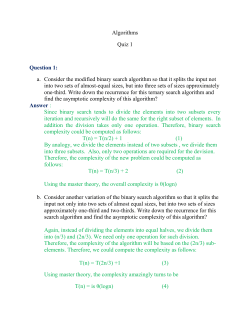 a. Consider the modified binary search algorithm so that it splits the