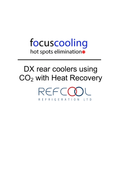 DX rear coolers using CO2 with Heat Recovery
