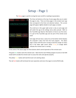 Setup - Page 1 The Setup page is used for turning the tuner on/off or