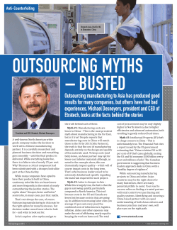 Outsourcing manufacturing to Asia has produced good