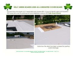 KELLY GREEN BOARDS USED AS A WEIGHTED COVER BOARD