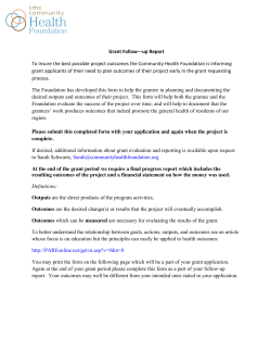 Grant Follow---up Report To insure the best possible project