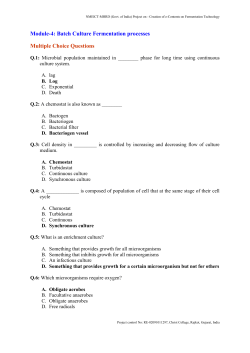Module-4: Batch Culture Fermentation processes Multiple Choice