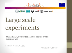 Large scale experiments