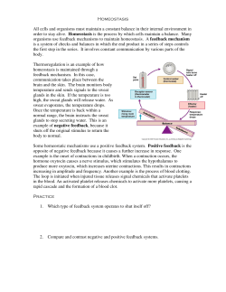 Homeostasis All cells and organisms must maintain a
