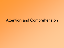 Attention and Comprehension