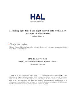 Modeling light-tailed and right-skewed data with a new