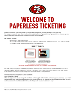 Paperless ticketing by Ticketmaster allows you to enter 49ers home