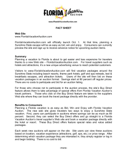 FACT SHEET Web Site www.FloridaVacationAuction.com