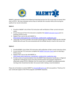 NAEMT is pleased to introduce the following streamlined process for