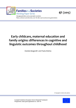 Early childcare, maternal education and family origins: differences in