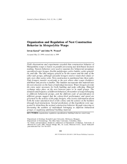 Organization and Regulation of Nest Construction Behavior