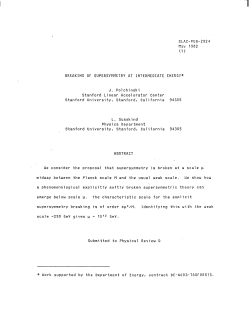 SLAC-PUB-2924 May 1952 (TI BREAKING OF SUPERSYMMETRY
