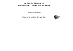 A Gentle Tutorial on Information Theory and Learning Roni
