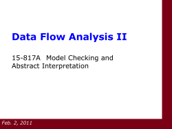 Data Flow Analysis II 15-817A Model Checking and Abstract