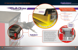 whisper quiet, one-finger operation Single Action Latch System