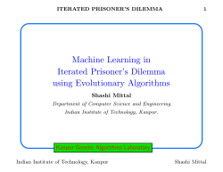 Machine Learning in Iterated Prisoner`s Dilemma using