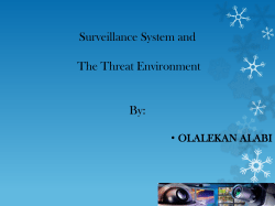 Surveillance Cameras and The Threat Environment Presented By: