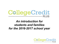 A State Funded Opportunity to Earn College Credit