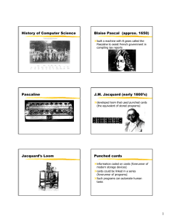 History of Computer Science Blaise Pascal (approx. 1650
