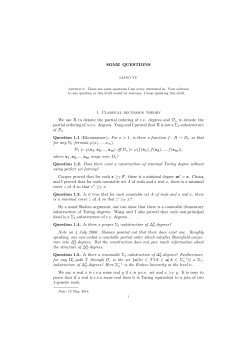 SOME QUESTIONS 1. Classical recursion theory We use R to
