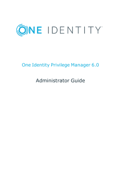 One Identity Privilege Manager Administrator Guide