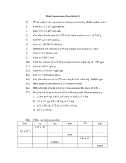 Unit Conversion Class Work 3 Write each of the equivalence