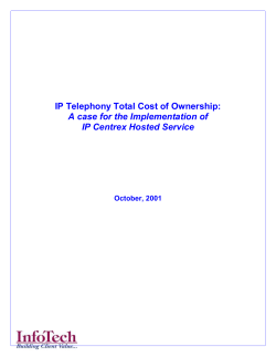 IP Telephony Total Cost of Ownership: A case for the