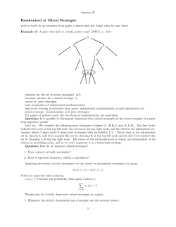 Randomized or Mixed Strategies