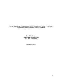 Solving Mixed Integer Formulation of the KS Maximization Problem