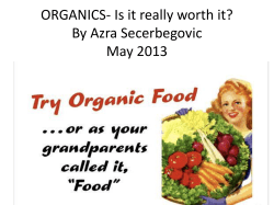 ORGANICS- Is it really worth it?