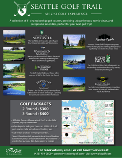 GOLF PACKAGES 2-Round &bull; $300 3-Round &bull; $400