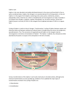 Sulphur cycle Sulphur is the most abundant and widely distributed