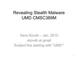 Revealing Stealth Malware UMD CS #
