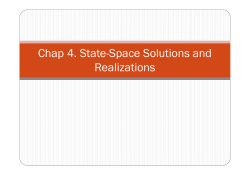 Chap 4. State-Space Solutions and Realizations