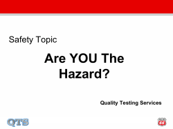 QTS Presentation Are YOU The Hazard July 2012 2