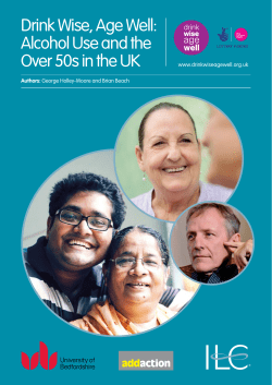 Drink Wise, Age Well: Alcohol Use and the Over 50s in the UK
