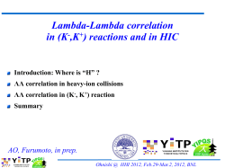 Ohnishi @ HHI 2012, Feb.29-Mar.2, 2012, BNL 26 Toward &Lambda;&Lambda;