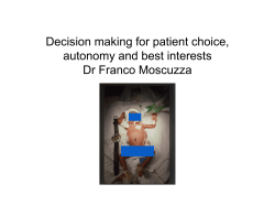 Decision making for patient choice, autonomy and best interests Dr