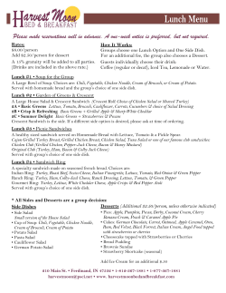 Please make reservations well in advance. A one