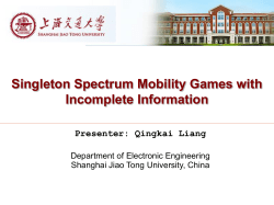 Singleton Spectrum Mobility Games with Incomplete Information