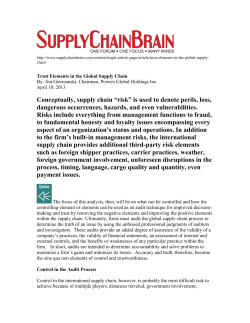 Conceptually, supply chain &ldquo;risk&rdquo; is used to denote perils, loss