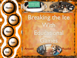 Breaking the Ice With Educational Games