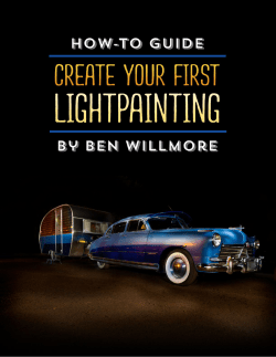 Create Your First Lightpainting | By Ben Willmore 1